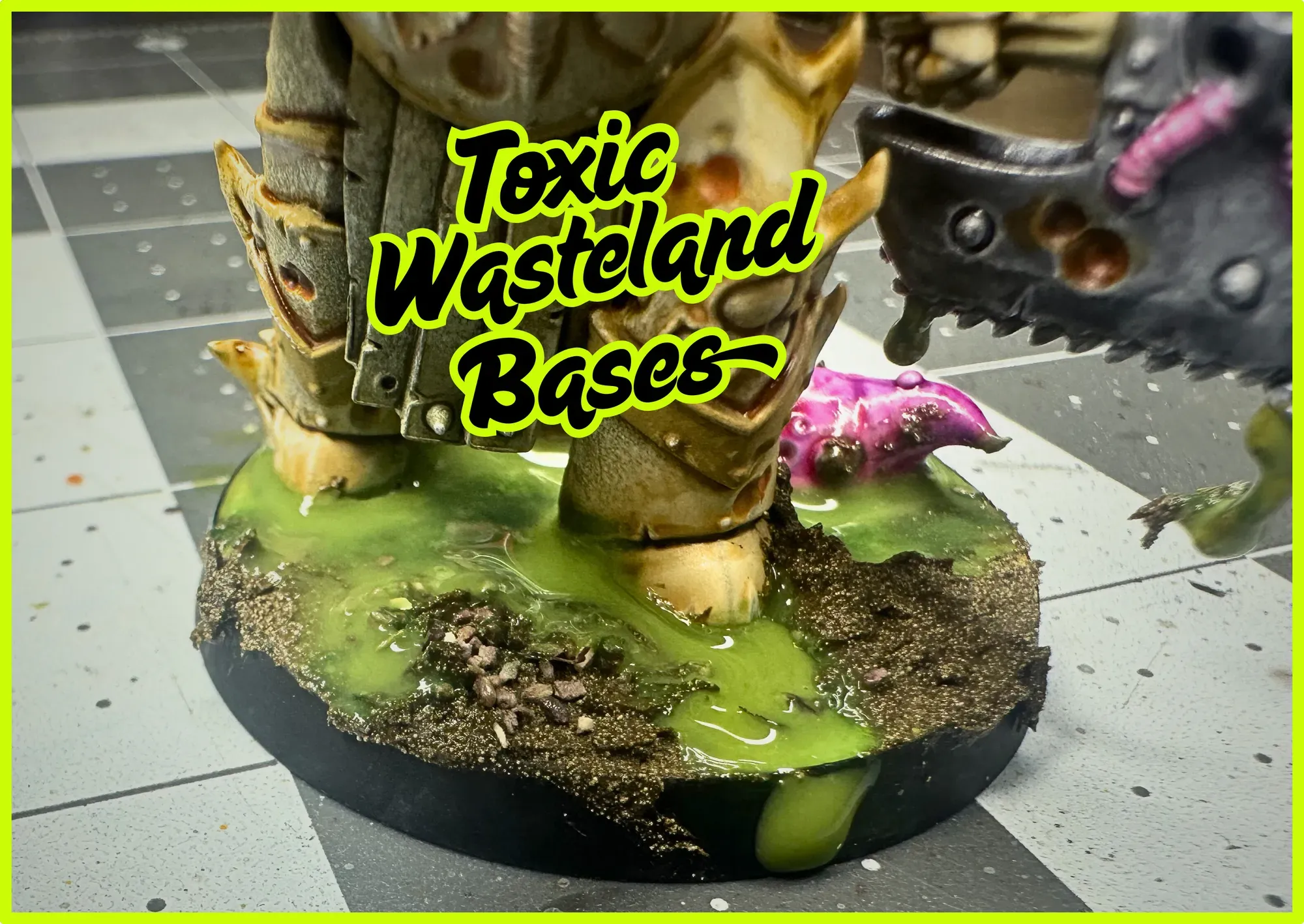 Close-up of a Death Guard toxic wasteland base showing layered green sludge with text overlay